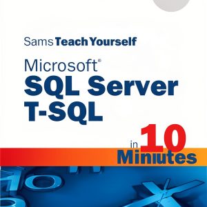 Sams Teach Yourself Microsoft SQL Server 2016 2nd Edition eBook-0